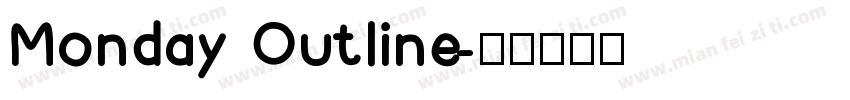 Monday Outline字体转换